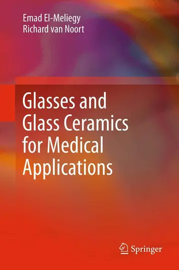 Cover of Glasses and Glass Ceramics for Medical Applications