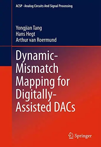 Cover of Dynamic-Mismatch Mapping for Digitally-Assisted Dacs