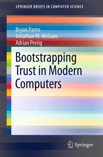Cover of Bootstrapping Trust in Modern Computers