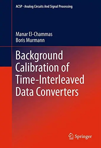 Cover of Background Calibration of Time-Interleaved Data Converters
