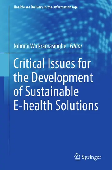 Cover of Critical Issues for the Development of Sustainable E-health Solutions