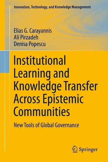 Cover of Institutional Learning and Knowledge Transfer Across Epistemic Communities