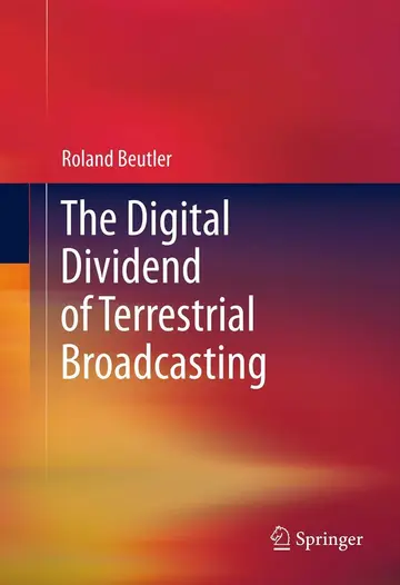 Cover of The Digital Dividend of Terrestrial Broadcasting