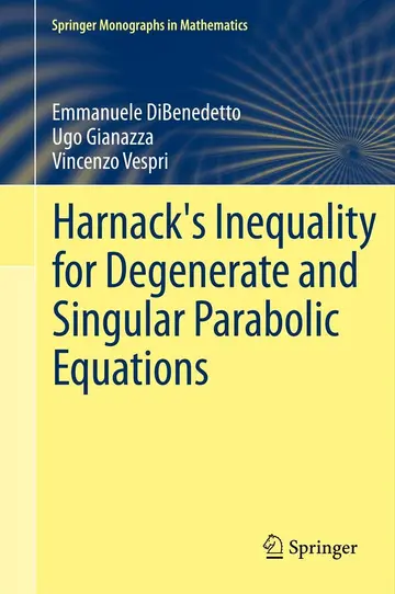 Cover of Harnack's Inequality for Degenerate and Singular Parabolic Equations