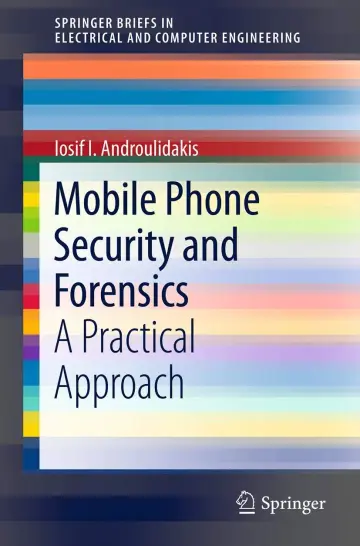 Cover of Mobile Phone Security and Forensics