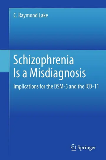 Cover of Schizophrenia Is a Misdiagnosis