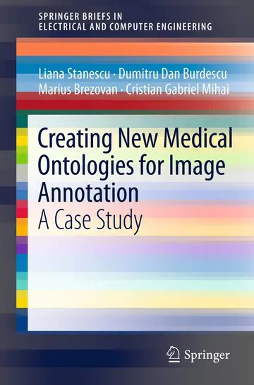 Cover of Creating New Medical Ontologies for Image Annotation