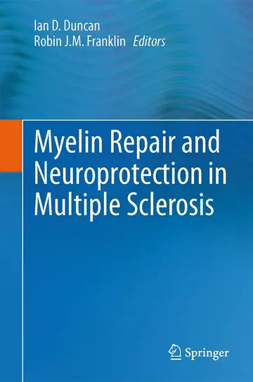 Cover of Myelin Repair and Neuroprotection in Multiple Sclerosis