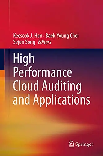 Cover of High Performance Cloud Auditing and Applications