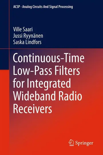 Cover of Continuous-Time Low-Pass Filters for Integrated Wideband Radio Receivers
