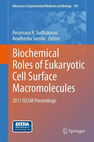 Cover of Biochemical Roles of Eukaryotic Cell Surface Macromolecules