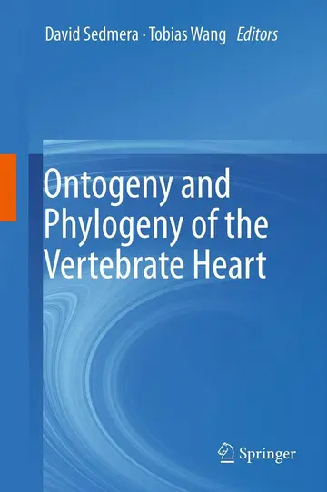 Cover of Ontogeny and Phylogeny of the Vertebrate Heart
