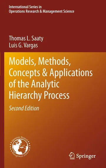 Cover of Models, Methods, Concepts & Applications of the Analytic Hierarchy Process