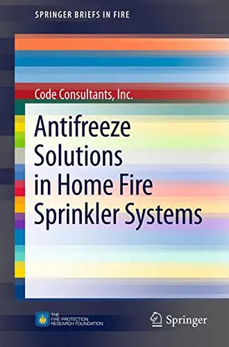 Cover of Antifreeze Solutions in Home Fire Sprinkler Systems