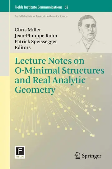 Cover of Lecture Notes on O-minimal Structures and Real Analytic Geometry