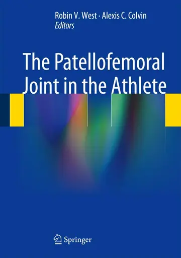 Cover of The Patellofemoral Joint in the Athlete