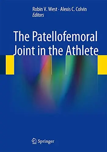 Cover of The Patellofemoral Joint in the Athlete