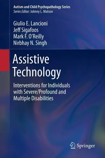 Cover of Assistive Technology Interventions for Individuals with Severe Profound and Multiple Disabilities (hb 2013)