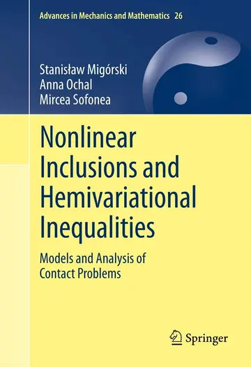 Cover of Nonlinear Inclusions and Hemivariational Inequalities