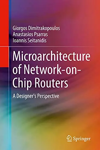 Cover of Microarchitecture of Network-On-Chip Routers
