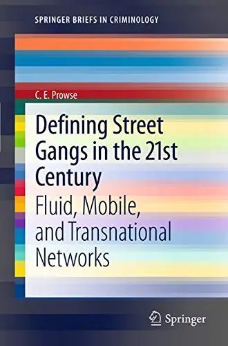 Cover of Defining Street Gangs in the 21st Century