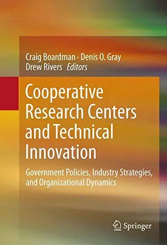 Cover of Cooperative Research Centers and Technical Innovation