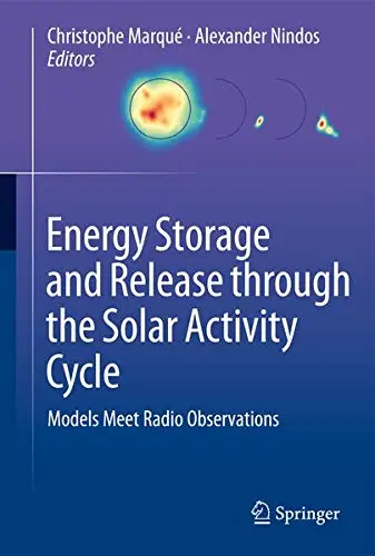 Cover of Energy Storage and Release Through the Solar Activity Cycle