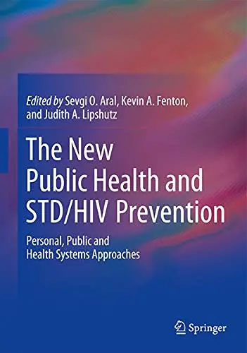 Cover of The New Public Health and Std/HIV Prevention