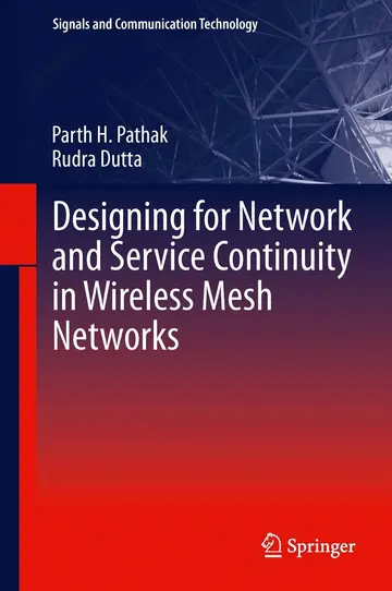 Cover of Designing for Network and Service Continuity in Wireless Mesh Networks