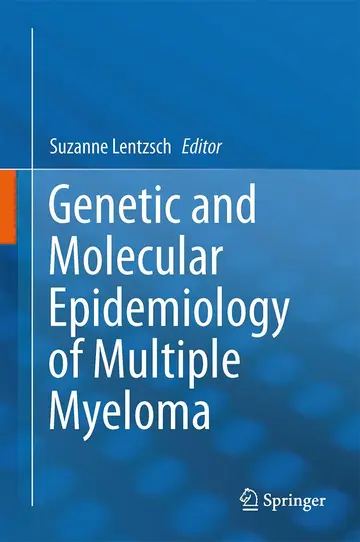 Cover of Genetic and Molecular Epidemiology of Multiple Myeloma