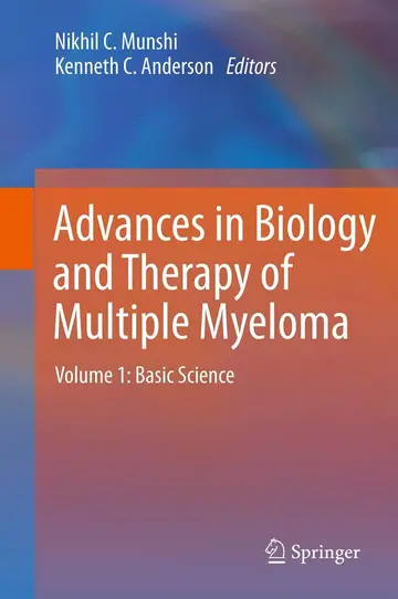 Cover of Advances in Biology and Therapy of Multiple Myeloma