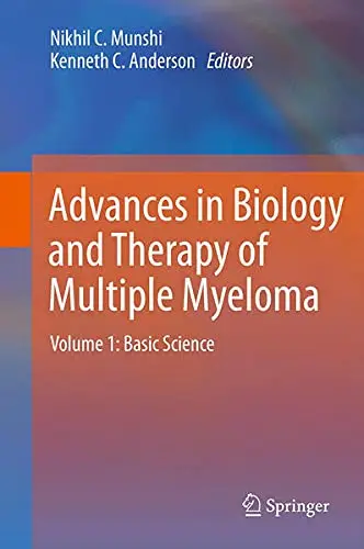 Cover of Advances in Biology and Therapy of Multiple Myeloma