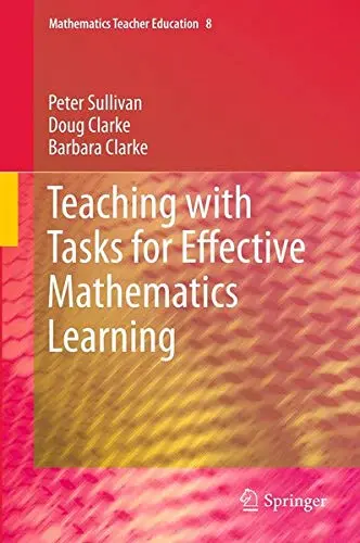 Cover of Teaching with Tasks for Effective Mathematics Learning