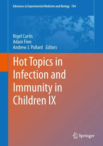 Cover of Hot Topics in Infection and Immunity in Children IX
