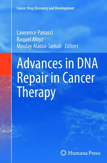 Cover of Advances in DNA Repair in Cancer Therapy