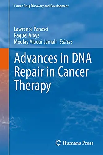 Cover of Advances in DNA Repair in Cancer Therapy
