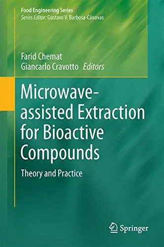 Cover of Microwave-Assisted Extraction for Bioactive Compounds