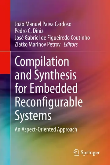 Cover of Compilation and Synthesis for Embedded Reconfigurable Systems