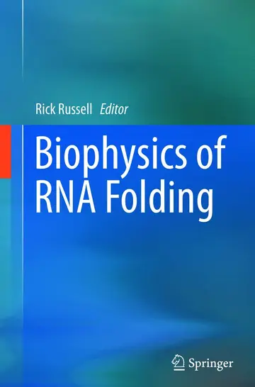 Cover of Biophysics of Rna Folding