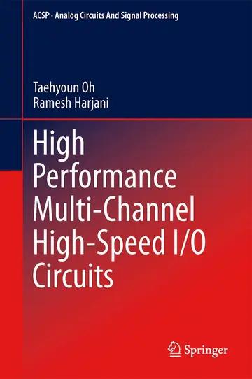 Cover of High Performance Multi-Channel High-Speed I/O Circuits