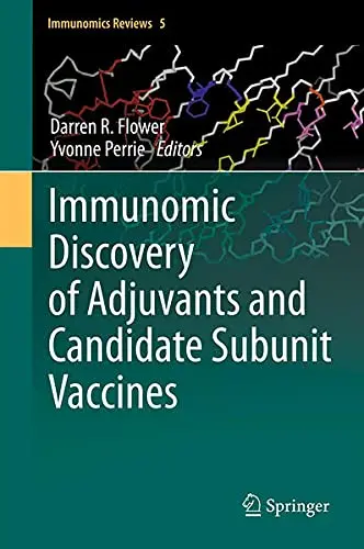 Cover of Immunomic Discovery of Adjuvants and Candidate Subunit Vaccines