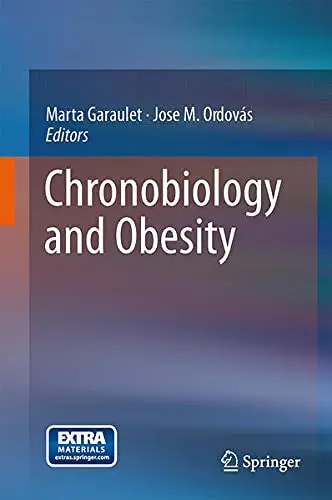 Cover of Chronobiology and Obesity