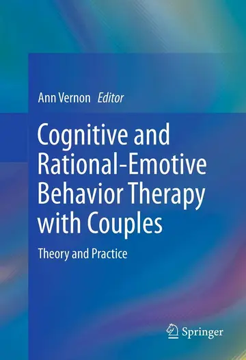 Cover of Cognitive and Rational-Emotive Behavior Therapy with Couples