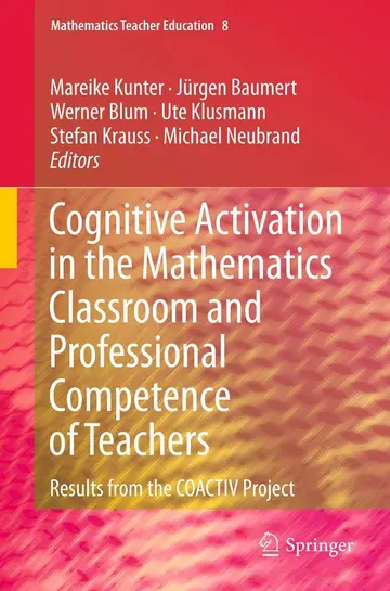Cover of Cognitive Activation in the Mathematics Classroom and Professional Competence of Teachers