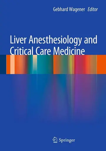 Cover of Liver Anesthesiology and Critical Care Medicine