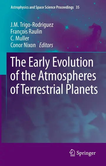 Cover of The Early Evolution of the Atmospheres of Terrestrial Planets