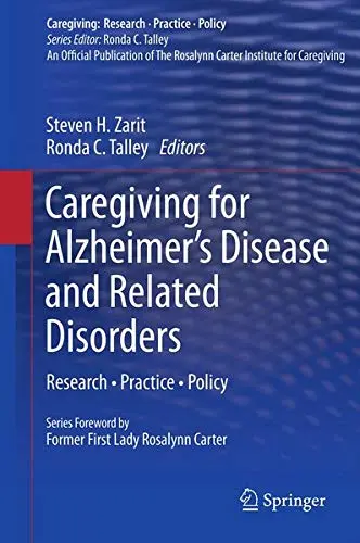 Cover of Caregiving for Alzheimer's Disease and Related Disorders