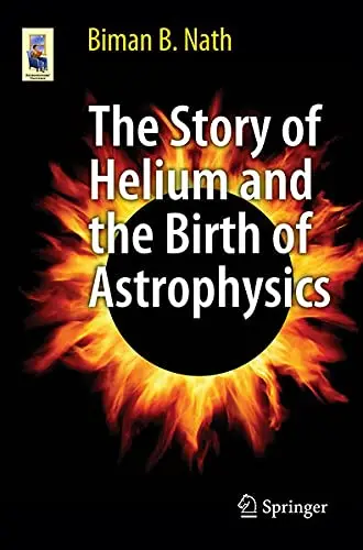Cover of The Story of Helium and the Birth of Astrophysics