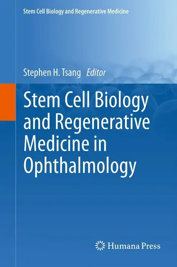 Cover of Stem Cell Biology and Regenerative Medicine in Ophthalmology