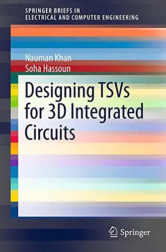 Cover of Designing Tsvs for 3D Integrated Circuits
